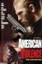 Nonton Online American Violence (2017) indoxxi