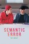 Nonton Online Semantic Error: The Movie (2022) indoxxi