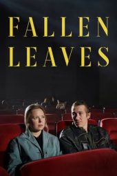 Nonton Online Fallen Leaves (2023) indoxxi