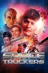 Nonton Online Space Truckers (1996) indoxxi