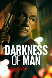 Nonton Online Darkness of Man (2024) indoxxi