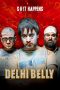 Nonton Online Delhi Belly (2011) indoxxi