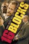 Nonton Online 16 Blocks (2006) indoxxi