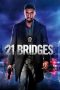 Nonton Online 21 Bridges (2019) indoxxi