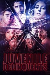 Nonton Online Juvenile Delinquents (2020) indoxxi