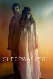 Nonton Online Sleepwalker (2017) indoxxi