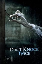 Nonton Online Don’t Knock Twice (2016) indoxxi