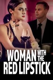 Nonton Online Woman with the Red Lipstick (2024) indoxxi