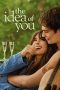 Nonton Online The Idea of You (2024) indoxxi