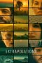 Nonton Online Extrapolations (2023) indoxxi