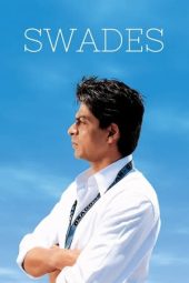 Nonton Online Swades (2004) indoxxi