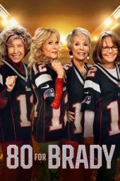 Nonton Online 80 for Brady (2023) indoxxi