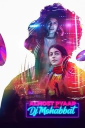 Nonton Online Almost Pyaar with DJ Mohabbat (2023) indoxxi