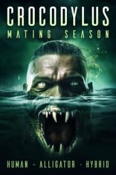 Nonton Online Crocodylus: Mating Season (2023) indoxxi