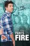 Nonton Online Pants on Fire (2014) indoxxi