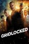 Nonton Online Gridlocked (2015) indoxxi