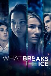 Nonton Online What Breaks the Ice (2020) indoxxi