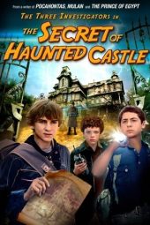 Nonton Online The Three Investigators and the Secret of Terror Castle (2009) indoxxi