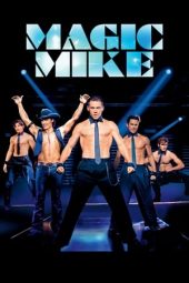 Nonton Online Magic Mike (2012) indoxxi