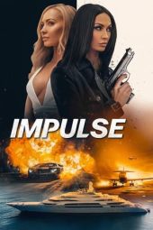 Nonton Online Impulse (2023) indoxxi