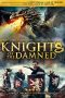 Nonton Online Knights of the Damned (2017) indoxxi