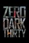 Nonton Online Zero Dark Thirty (2012) indoxxi