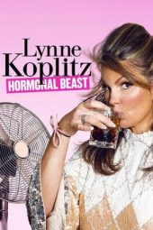 Nonton Online Lynne Koplitz: Hormonal Beast (2017) indoxxi