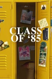 Nonton Online Class of ’85 (2022) indoxxi