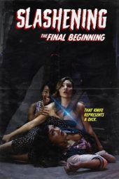 Nonton Online Slashening: The Final Beginning (2021) indoxxi