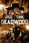 Nonton Online Once Upon a Time in Deadwood (2019) indoxxi