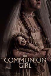 Nonton Online The Communion Girl (2022) indoxxi