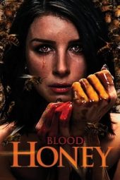 Nonton Online Blood Honey (2017) indoxxi