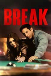 Nonton Online Break (2024) indoxxi