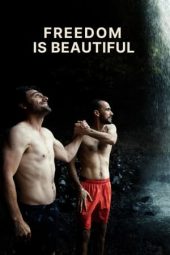 Nonton Online Freedom Is Beautiful (2023) indoxxi