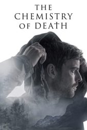 Nonton Online The Chemistry of Death (2023) indoxxi