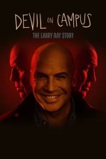 Nonton Online Devil on Campus: The Larry Ray Story (2024) indoxxi