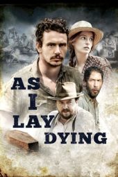 Nonton Online As I Lay Dying (2013) indoxxi