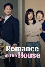 Nonton Online Romance in the House (2024) indoxxi