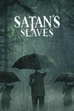 Nonton Online Satan’s Slaves (2017) indoxxi