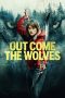 Nonton Online Out Come the Wolves (2024) indoxxi