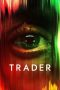 Nonton Online Trader (2022) indoxxi