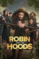 Nonton Online Robin and the Hoods (2024) indoxxi