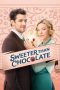 Nonton Online Sweeter Than Chocolate (2023) indoxxi