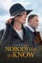 Nonton Online Nobody Has to Know (2021) indoxxi