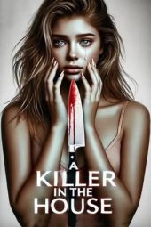 Nonton Online A Killer in the House (2024) indoxxi