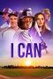 Nonton Online I Can (2023) indoxxi