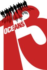 Nonton Online Ocean’s Thirteen (2007) indoxxi