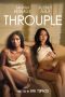 Nonton Online Throuple (2024) indoxxi