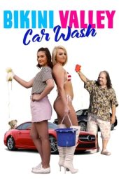 Nonton Online Bikini Valley Car Wash (2020) indoxxi