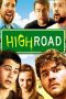 Nonton Online High Road (2011) indoxxi